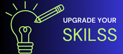 Upgrade your SKills